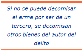si no se puede decomisar el arma